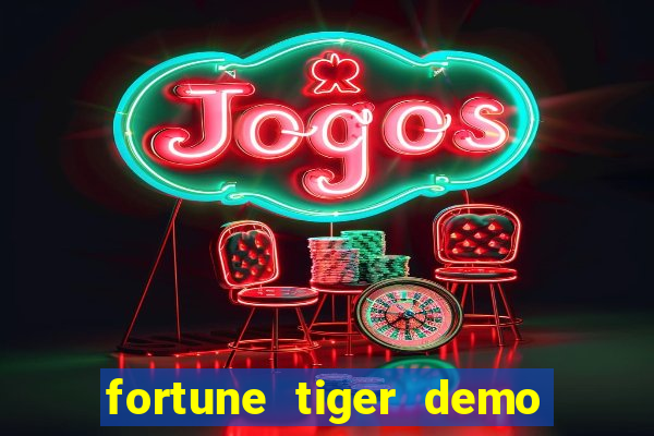 fortune tiger demo bet 500